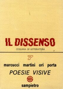 Poesie Visive (Bologna, Sampietro, 1965).