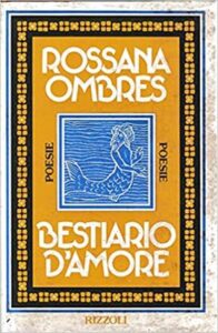 Rossana Ombres, Bestiario d'amore (1974)