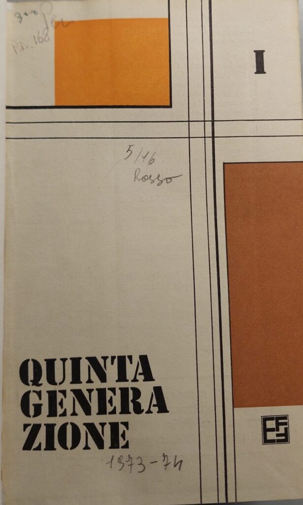 Primo numero della rivista bimestrale di poesia "Quinta Generazione", del Gennaio/Febbraio 1973