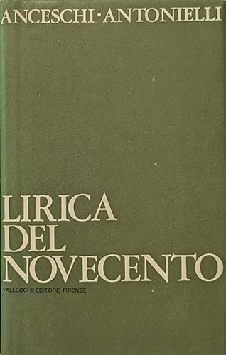 Lirica del Novecento: antologia di poesia italiana
